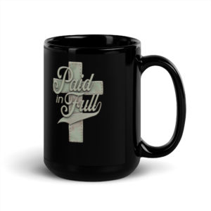 Paid in Full Large Coffee Mug