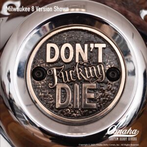Custom timing cover for Milwaukee 8 engine with "Don't Fucking Die" design