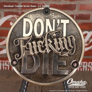 Custom derby cover for Harley-Davidson motorcycles with Don't Fucking Die sculpted lettering