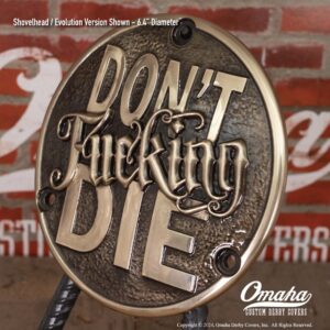 Custom derby cover for Harley-Davidson motorcycles with Don't Fucking Die sculpted lettering
