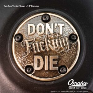 Don't Fucking Die custom timing cover for Harley-Davidson Twin Cam motor
